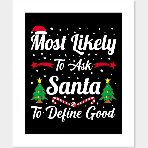 Most Likely Christmas family matching Wall Art by loveshop